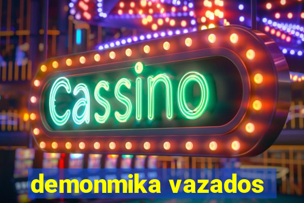 demonmika vazados